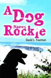 bokomslag A Dog Named Rockie