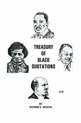 Donnie E Wilson, Donnie E. Wilson - Treasury of Black Quotations, Häftad