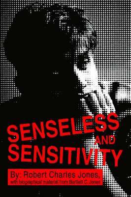 Senseless and Sensitivity 1