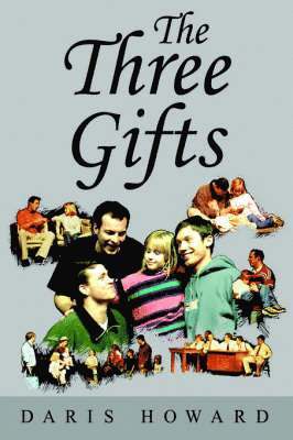 The Three Gifts 1