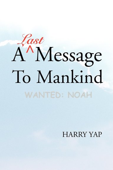 bokomslag Last Message to Mankind