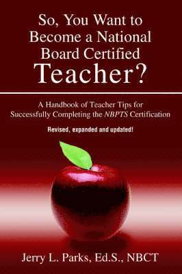 bokomslag So, You Want to Become a National Board Certified Teacher?