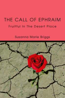Susanna Marie Briggs - Call of Ephraim, Häftad