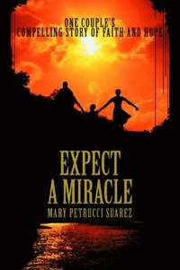 bokomslag Expect A Miracle