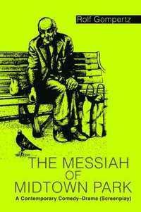 bokomslag The Messiah of Midtown Park