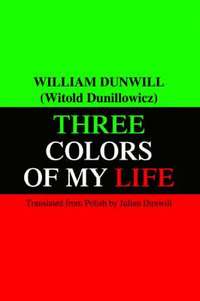 bokomslag Three Colors of My Life