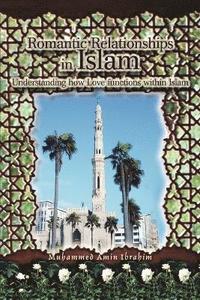 bokomslag Romantic Relationships in Islam