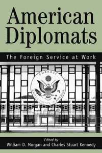 bokomslag American Diplomats