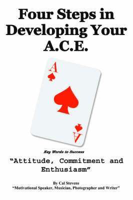 Four Steps in Developing Your A.C.E. 1