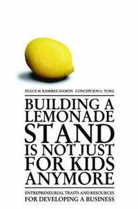 bokomslag Building a Lemonade Stand is Not Just For Kids Anymore