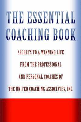 bokomslag The Essential Coaching Book