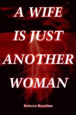 Wife Is Just Another Woman 1