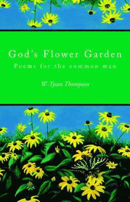 God's Flower Garden 1