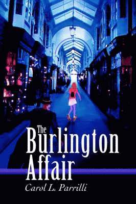 Carol L Parrilli, Carol L. Parrilli - Burlington Affair, Häftad
