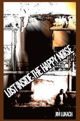 Lost Inside the Happy Noise 1