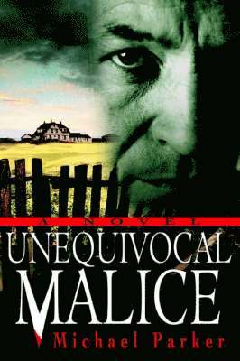 Unequivocal Malice 1