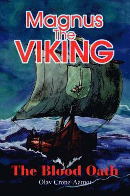Olav Crone-Aamot - Magnus the Viking, Häftad
