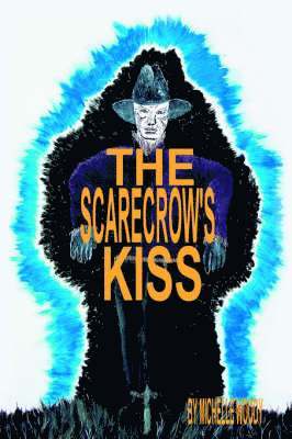 The Scarecrow's Kiss 1