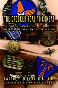 bokomslag The Crooked Road To Combat