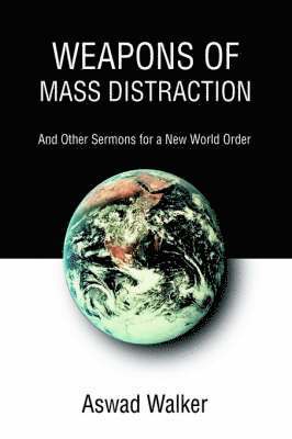 Weapons of Mass Distraction 1