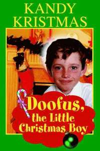 bokomslag Doofus, the Little Christmas Boy