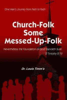 Church-Folk Some Messed-Up-Folk