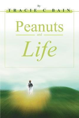 bokomslag Peanuts and Life