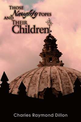 Those Naughty Popes and Their Children