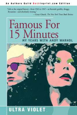 Ultra Violet - Famous for 15 Minutes, Häftad