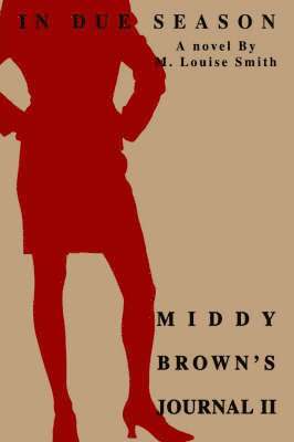 M Louise Smith - Middy Brown's Journal II, Häftad