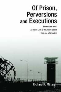 bokomslag Of Prison, Perversions and Executions