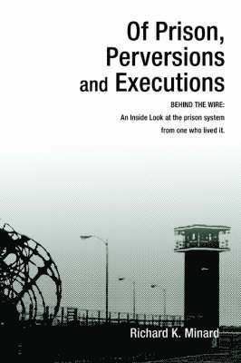 bokomslag Of Prison, Perversions and Executions