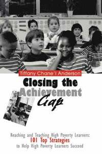 bokomslag Closing the Achievement Gap