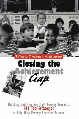 Closing the Achievement Gap 1