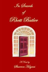 bokomslag In Search of Rhett Butler
