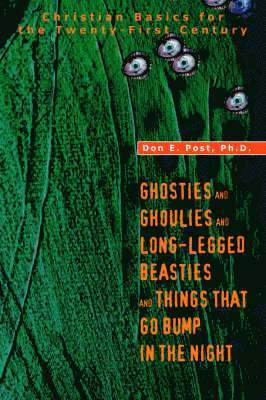 Ghosties And Ghoulies And Long-Legged Beasties And Things That Go Bump In The Night 1