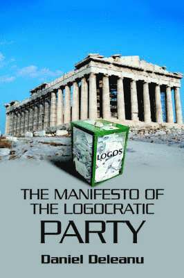 bokomslag The Manifesto of the Logocratic Party