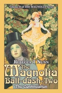 bokomslag Magnolia Ball-Dash-Two