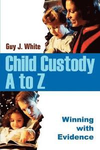 bokomslag Child Custody A to Z