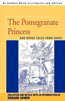 bokomslag The Pomegranate Princess