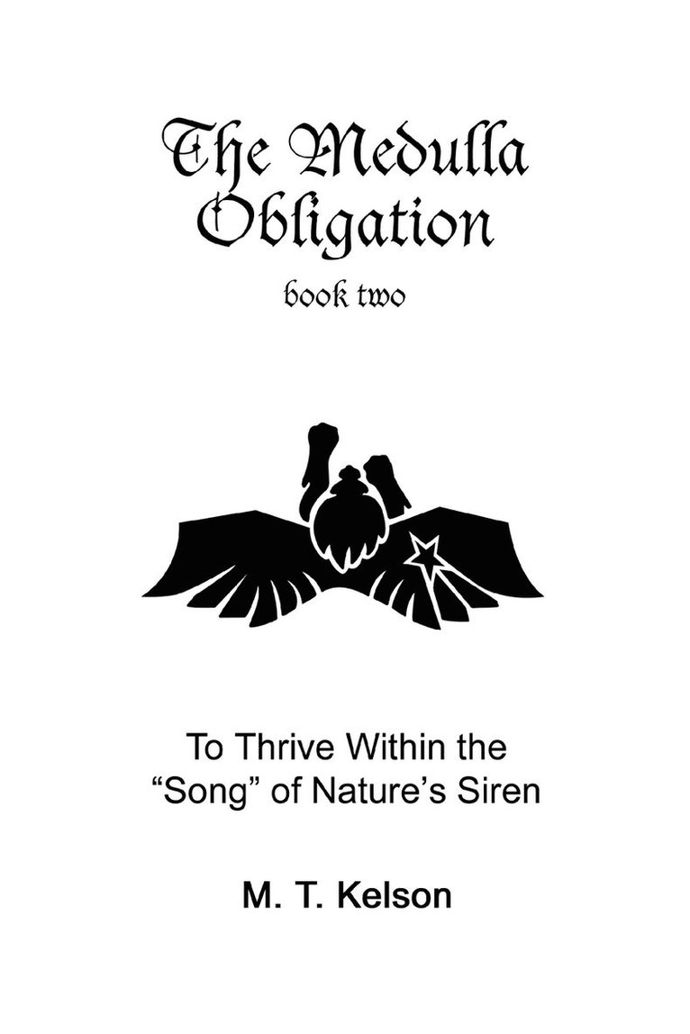 The Medulla Obligation Book Two 1