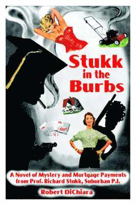 Stukk in the Burbs 1