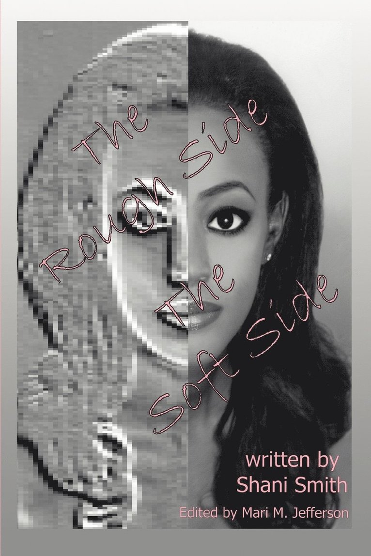Shani Smith - Rough Side The Soft Side, Häftad