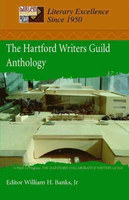 bokomslag Hartford Writers Guild Anthology