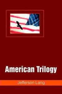bokomslag American Trilogy