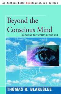 bokomslag Beyond the Conscious Mind