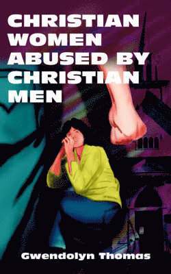 Christian Women Abused By Christian Men 1