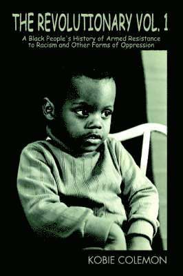 Kobie Colemon, kobie colemon - Revolutionary Vol. 1, Häftad