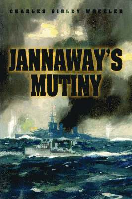 Charles Gidley Wheeler - Jannaway's Mutiny, Häftad