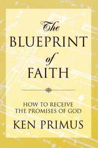 bokomslag The Blueprint of Faith